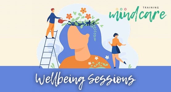 Mindcare Training's Wellbeing Sessions banner.