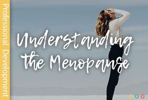 Understanding the Menopause - PRO